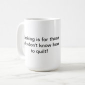 L'édredon ne font pas cuire la tasse (Devant gauche)