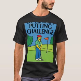 Lee Carvallos Putting Challenge grappig T-shirt