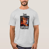 Lee VanCleef T-shirt (Voorkant)