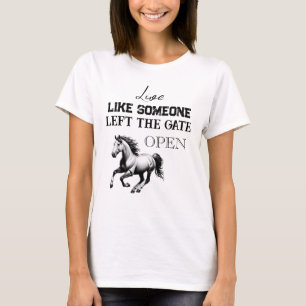 Leef als iemand die de poort open heeft gelaten t-shirt