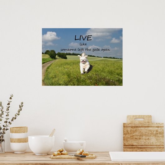 Leef alsof iemand het Open Poster van de Gate verl (Keuken)