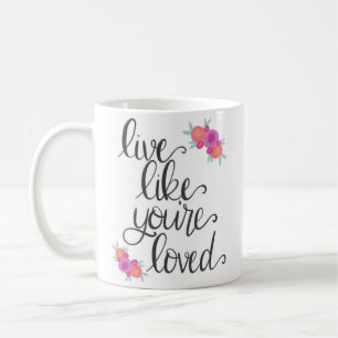 Leef alsof je een geliefde koffie-Mok bent Koffiemok