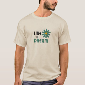 Leef de droom t-shirt