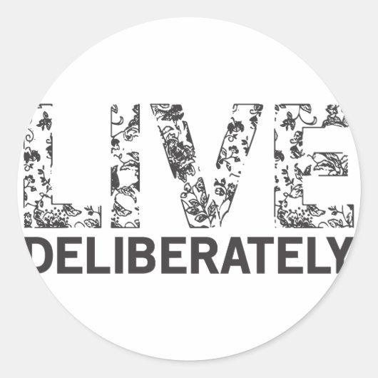 Leef doelbewust ronde sticker (Voorkant)