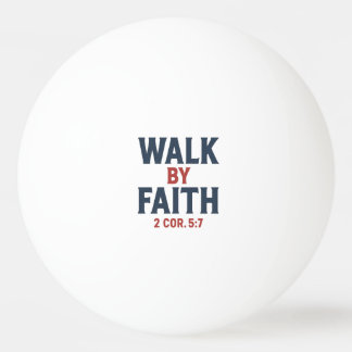 Leef door geloof 2 Kor 5:7 Pingpongballen