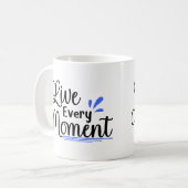 Leef elk moment koffiemok (Voorkant links)