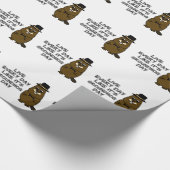 Leef elke dag alsof het Groundhog Day is! Cadeaupapier (Hoek)
