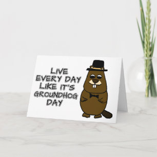 Leef elke dag alsof het Groundhog Day is! Kaart