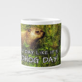 Leef elke dag alsof het Groundhog Day is! mok (Voorkant rechts)