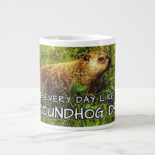 Leef elke dag alsof het Groundhog Day is! mok