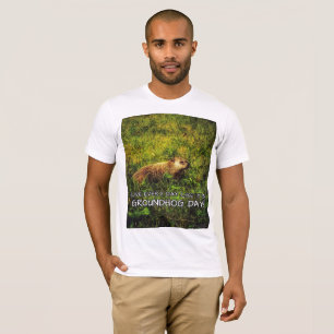 Leef elke dag alsof het Groundhog Day is! T-shirt