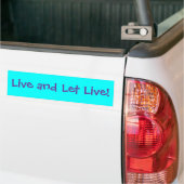 Leef en laat leven! bumpersticker (Op Truck)