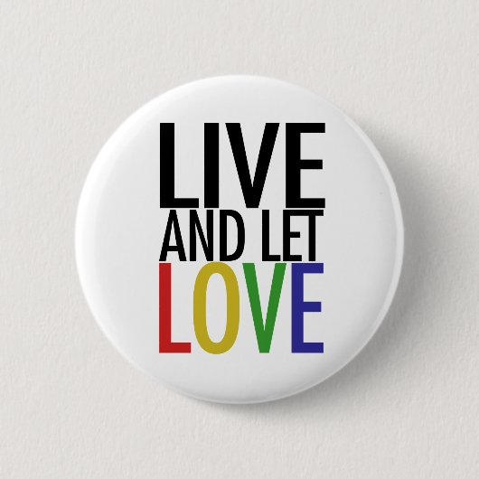 Leef en laat LOVE Ronde Button 5,7 Cm (Voorkant)