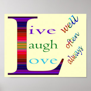 Leef goed, Laugh Vaak, Love Altijd by STaylor Poster