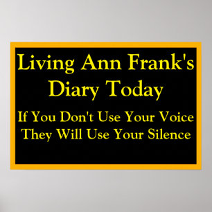 Leef het dagboek van Anne Frank Spreek je uit Poster