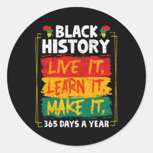 Leef het Leer het Maak het 365 Dagen per Jaar Zwar Ronde Sticker