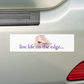 Leef het leven op de rand... bumpersticker (Op auto)