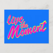 Leef het moment inspirerende slogan citaat briefka briefkaart (Voorkant)