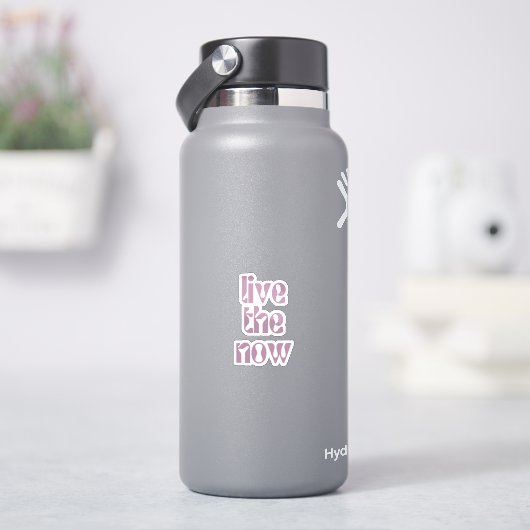 Leef het Nu Sticker (HydroFlask)