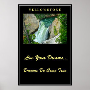 Leef je dromen Poster Yellowstone