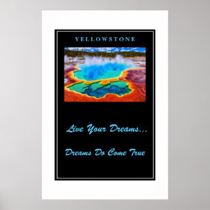 Leef je dromen Poster Yellowstone