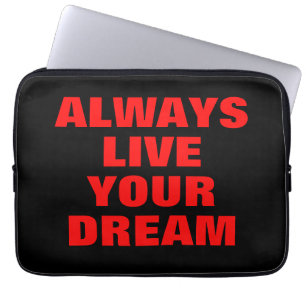 Leef je droom altijd Motivatie Laptop Sleeve