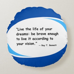 Leef je visie – Motivatie quote Rond Kussen