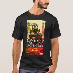 Leef Lach Buit Oorlogszuchtige Troon Schedel Decor T-shirt
