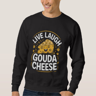 Leef Lach Goudse Kaas Pun Kaas Maker Kaas La Trui