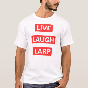 Leef Lach Larp T-shirt