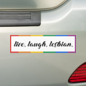 Leef. Lach. Lesbisch. Bumpersticker (Op auto)