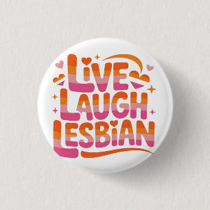 Leef Lach Lesbisch Grappige LGBTQ Gemeenschap Ronde Button 3,2 Cm