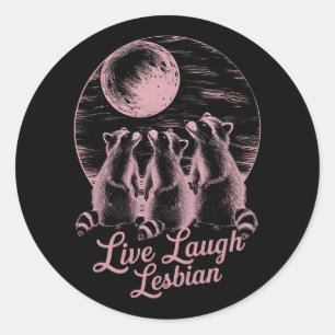 Leef Lach Lesbische Wasbeer Lesbische LGBTQ Pride  Ronde Sticker