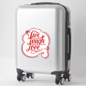 Leef lach lief Sticker (Koffer)