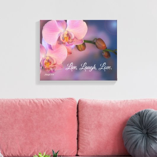 "Leef, lach, liefde" Roze orchideeën kunst Canvas Afdruk (Insitu (Woonkamer))