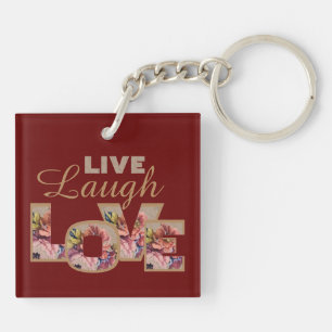 Leef, Lach, Liefde Rustieke bloemen op bordeauxroo Sleutelhanger