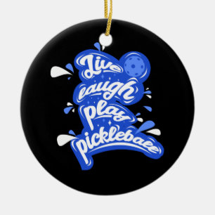 Leef Lach Speel Pickleball Keramisch Ornament