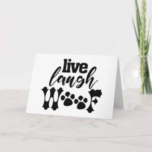 Leef Lach Woof Hond Moeder Design voor elke huisdi Kaart