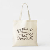 Leef lang eet chocolade tote bag (Achterkant)