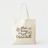 Leef lang eet chocolade tote bag (Voorkant)