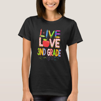 Leef Liefde 3de klas Leraar Student Kind Terug naa T-shirt