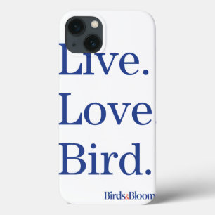 Leef. Liefde. Vogel. iPhone 13 Hoesje