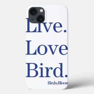 Leef. Liefde. Vogel. iPhone 13 Hoesje