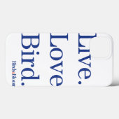 Leef. Liefde. Vogel. Case-Mate iPhone Case (Achterkant (horizontaal))