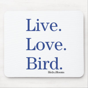 Leef. Liefde. Vogel Muismat