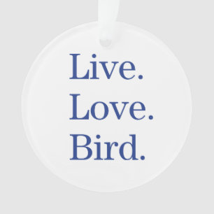 Leef. Liefde. Vogel. Ornament