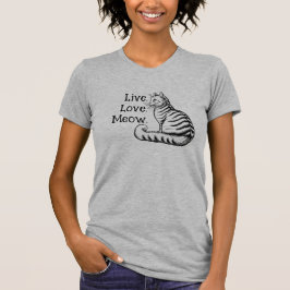 Leef. Liefs. Miauw. T-shirt