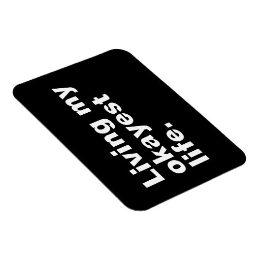 Leef mijn leukste leven. Grappig basic text design Magneet (Rechterzijde)