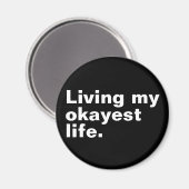 Leef mijn leukste leven. Grappig basic text design Magneet (Voorkant / Achterkant)