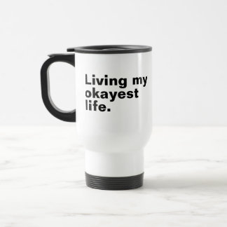 Leef mijn leukste leven. Grappig basic text design Reisbeker